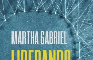 “O futuro não perdoa a falta de preparo”, declara Martha Gabriel em novo livro