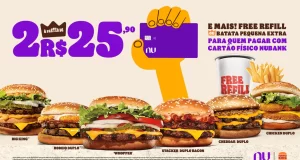 Na compra de 2 sanduíches a partir de R$25,90, clientes Nubank recebem 1 Free Refill ou 1 Batata Frita Pequena pelo mesmo preço.