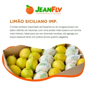 O limão siciliano importado da Espanha ou do Uruguai possui um sabor distinto do nacional, com uma acidez mais suave e um aroma mais intenso.