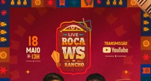 Evento “Roça WS no Rancho” promete muita música, emoção e diversão no dia 18 de maio, com transmissão online gratuita.