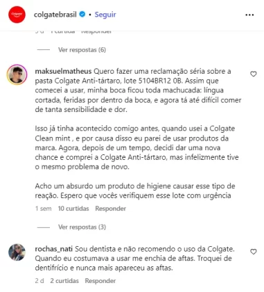 Consumidores relatam reações adversas à linha antitártaro da Colgate. Mesmo descontinuado, o produto ainda é comercializado no site da marca por meio de parceiros.