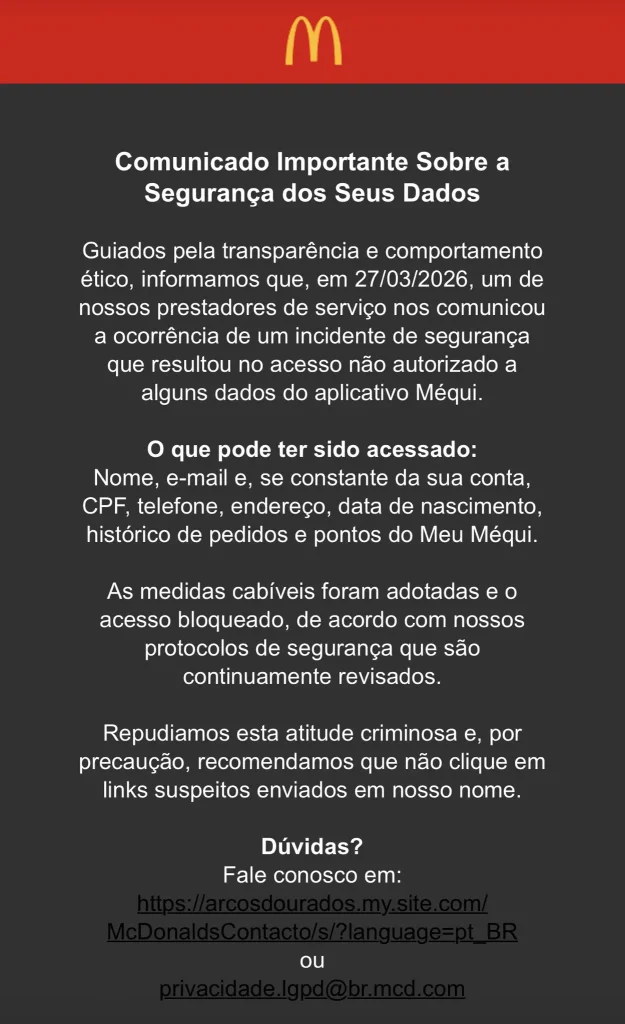 McDonald's confirma acesso não autorizado a dados de clientes do app Méqui. CPF, e-mail, endereço e histórico de pedidos podem ter sido expostos. Saiba o que fazer.