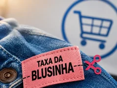 Fim da taxa das blusinhas Decisão entra em vigor imediatamente e revoga cobrança criada em 2024 pelo programa Remessa Conforme.