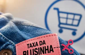 Fim da taxa das blusinhas Decisão entra em vigor imediatamente e revoga cobrança criada em 2024 pelo programa Remessa Conforme.